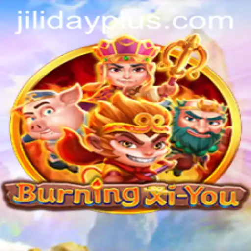 Unveiling BurningXiYou: An Immersive Journey with JILIDAY