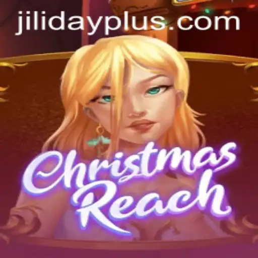 ChristmasReach: A Festive Adventure with JILIDAY